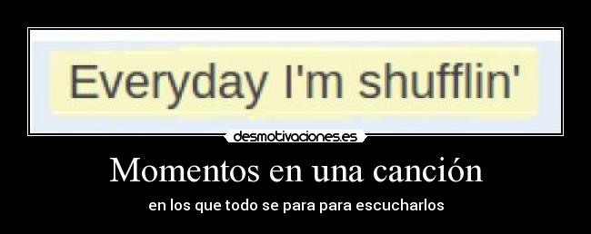 Momentos en una canción - 