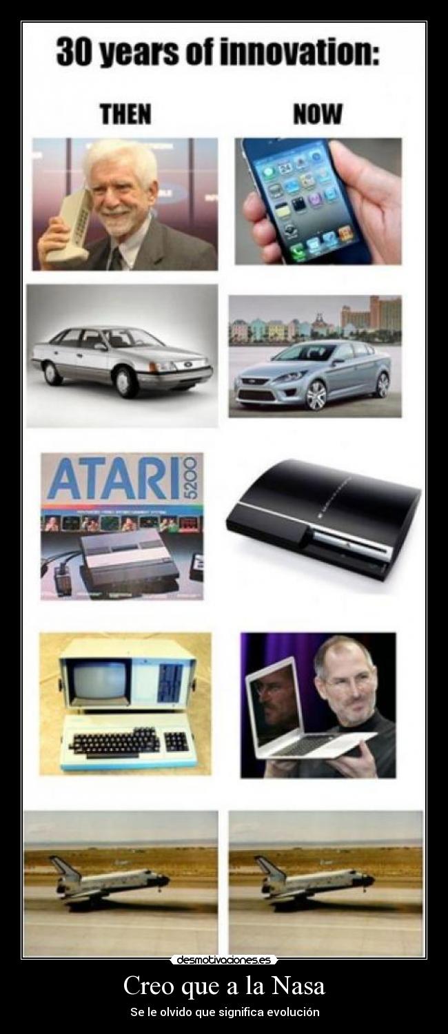 Creo que a la Nasa - Se le olvido que significa evolución