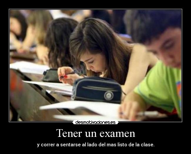 Tener un examen -
