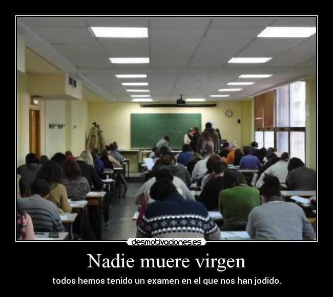 Nadie muere virgen -