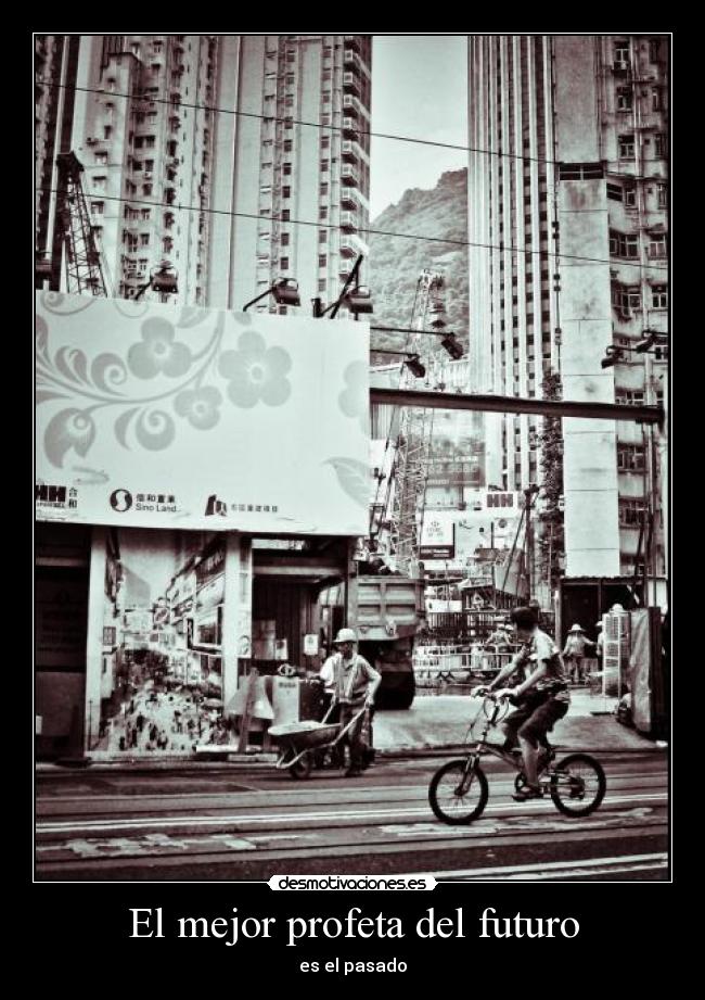 El mejor profeta del futuro - es el pasado