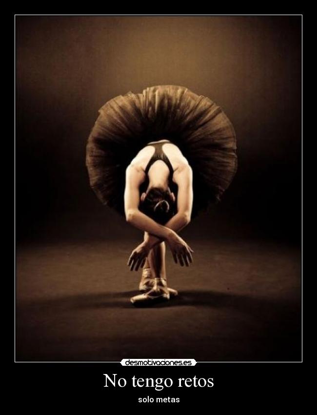 No tengo retos -