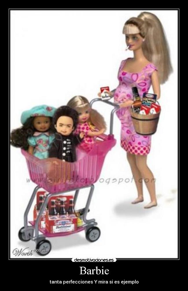 Barbie - tanta perfecciones Y mira si es ejemplo