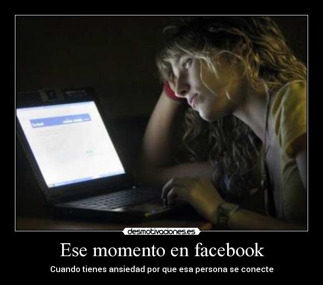 Ese momento en facebook -