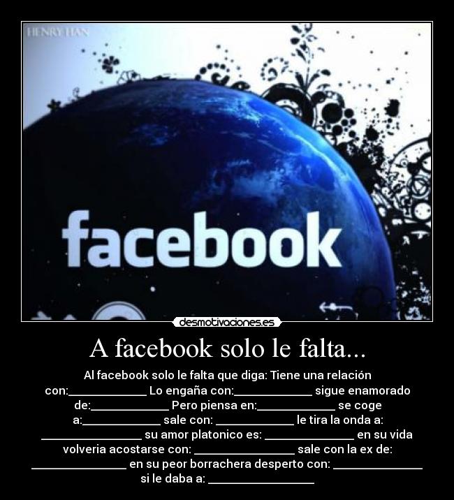 A facebook solo le falta... - 