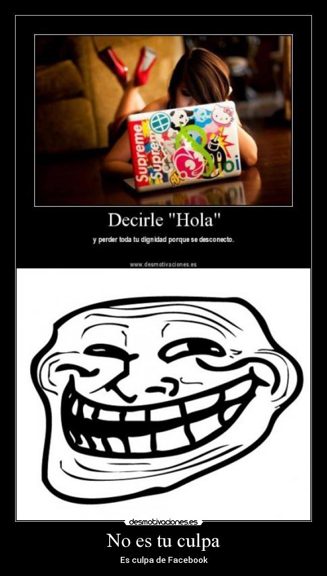 No es tu culpa - Es culpa de Facebook