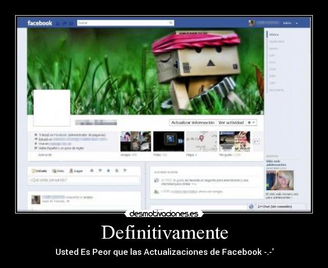 Definitivamente - Usted Es Peor que las Actualizaciones de Facebook -.-