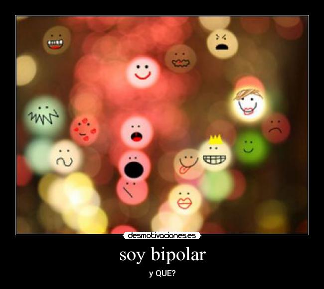 soy bipolar -