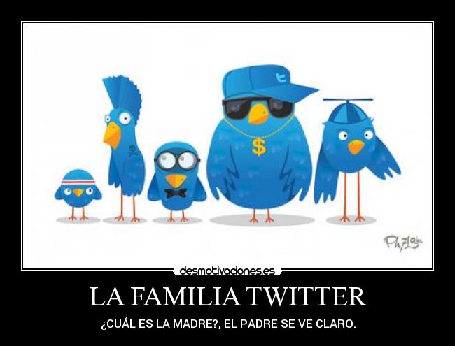LA FAMILIA TWITTER - 