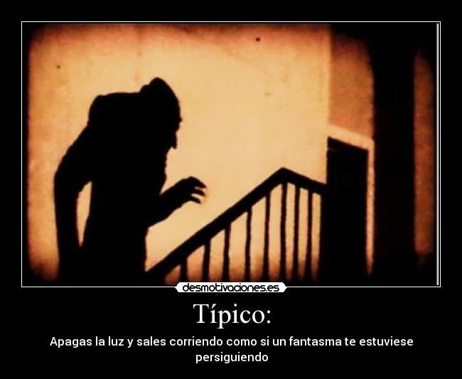 carteles tipoco apagas luz sales coriendo desmotivaciones