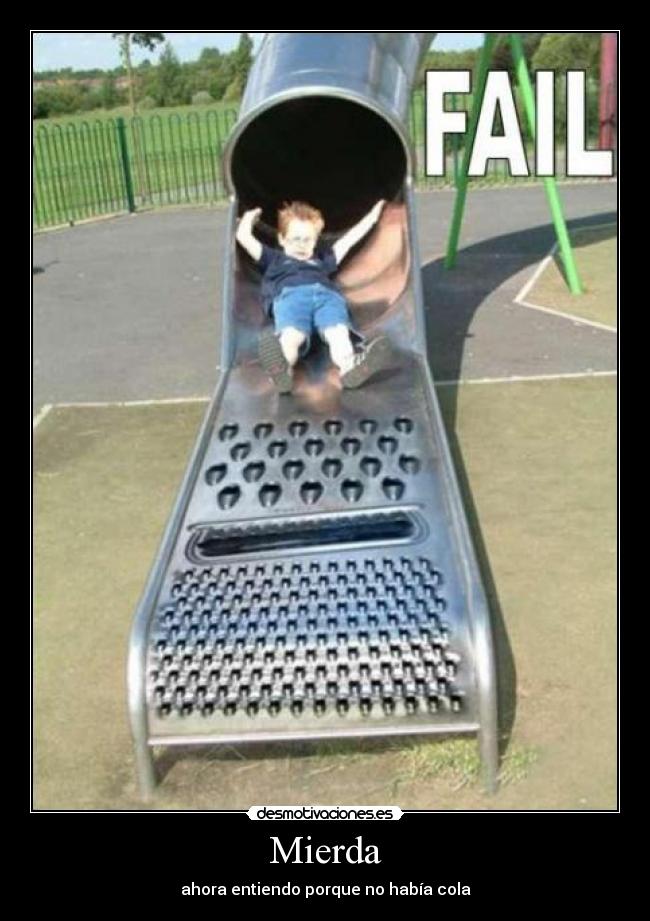 Mierda - ahora entiendo porque no había cola