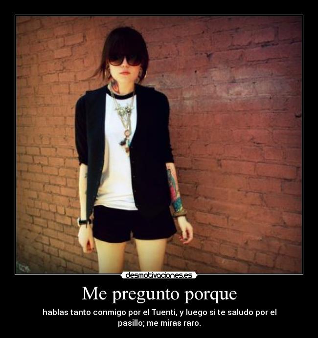 carteles pregunto porque desmotivaciones