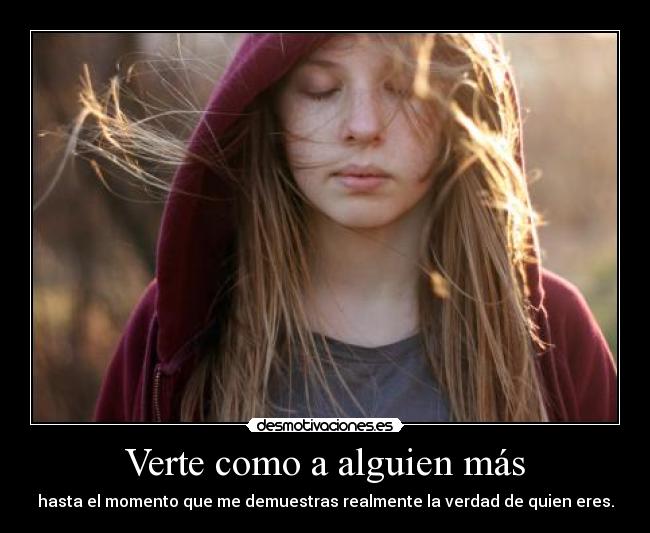 Verte como a alguien más - 