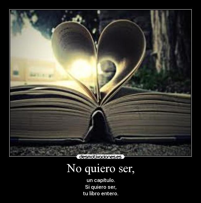 No quiero ser, -