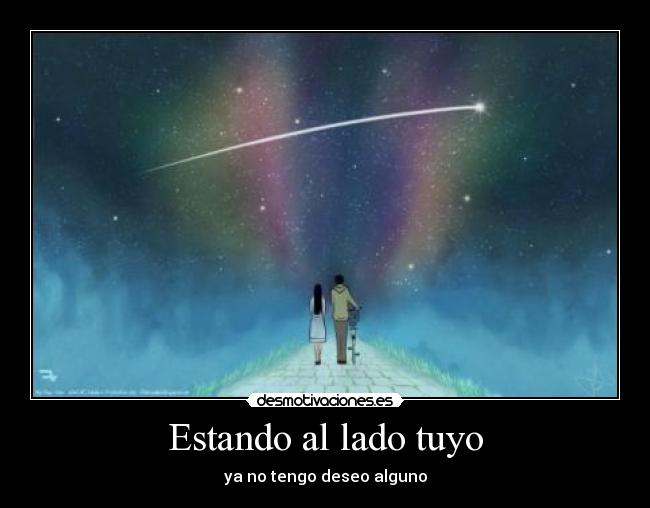 Estando al lado tuyo - ya no tengo deseo alguno