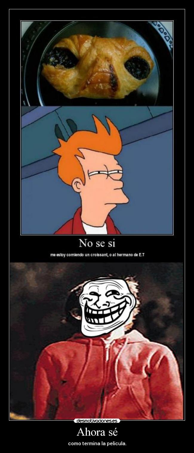 Ahora sé - como termina la pelicula.