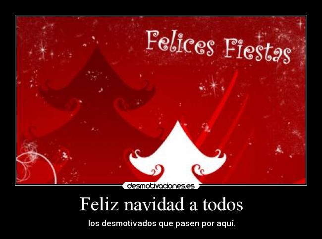 Feliz navidad a todos - 
