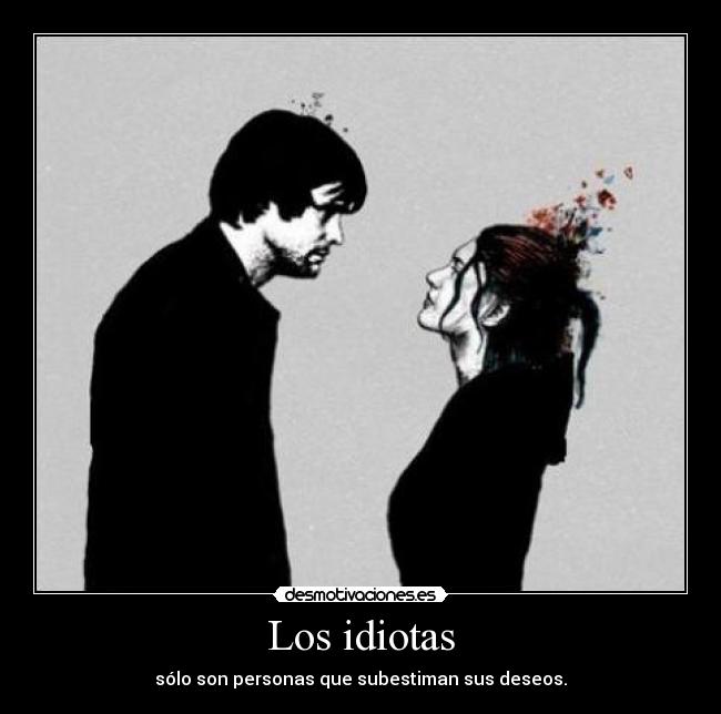 Los idiotas - 