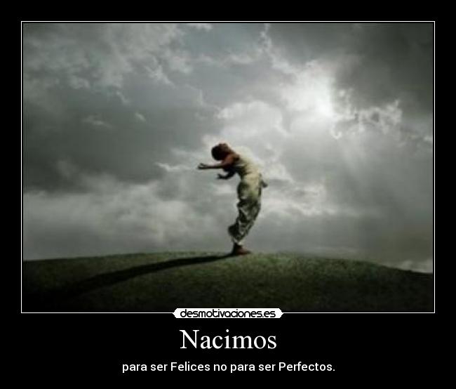 Nacimos -