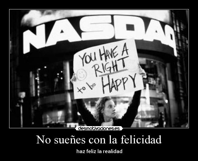 No sueñes con la felicidad - 