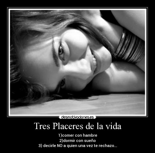 Tres Placeres de la vida - 
