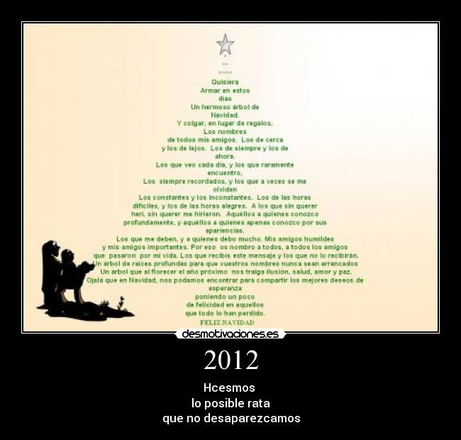 2012 - Hcesmos 
lo posible rata
que no desaparezcamos