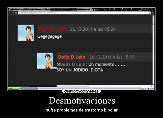 Desmotivaciones - sufre problemas de trastorno bipolar