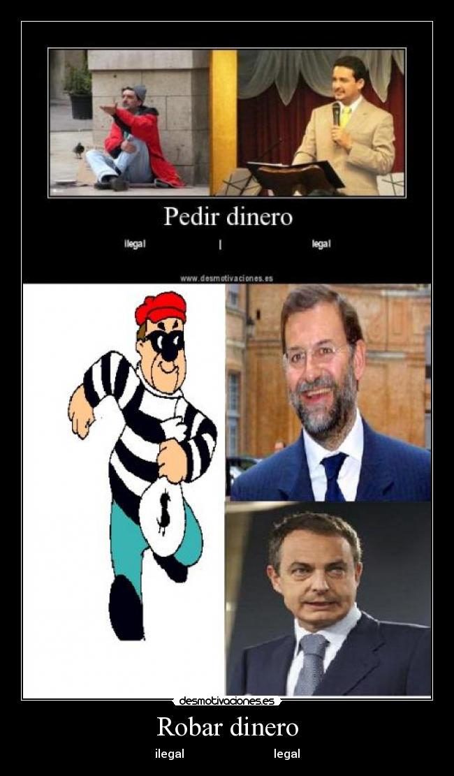 carteles dinero robar desmotivaciones