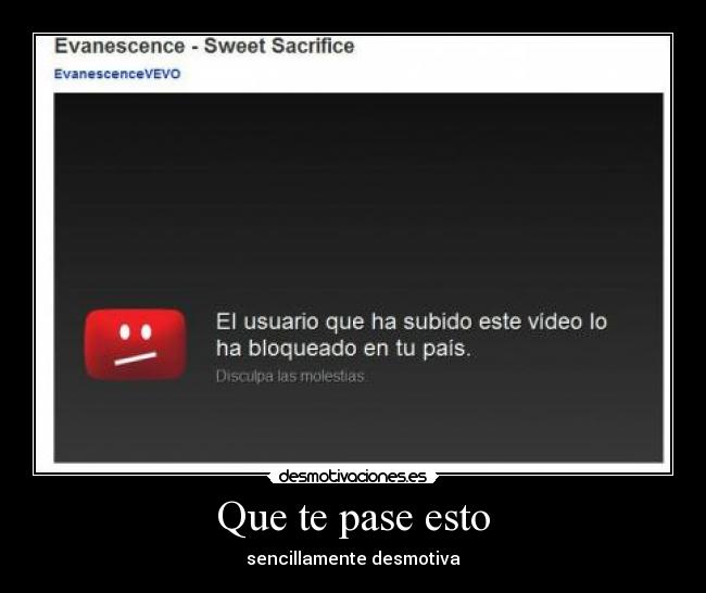 Que te pase esto - sencillamente desmotiva