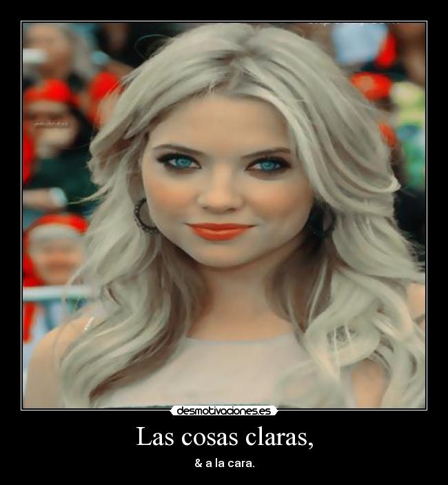 Las cosas claras, - 