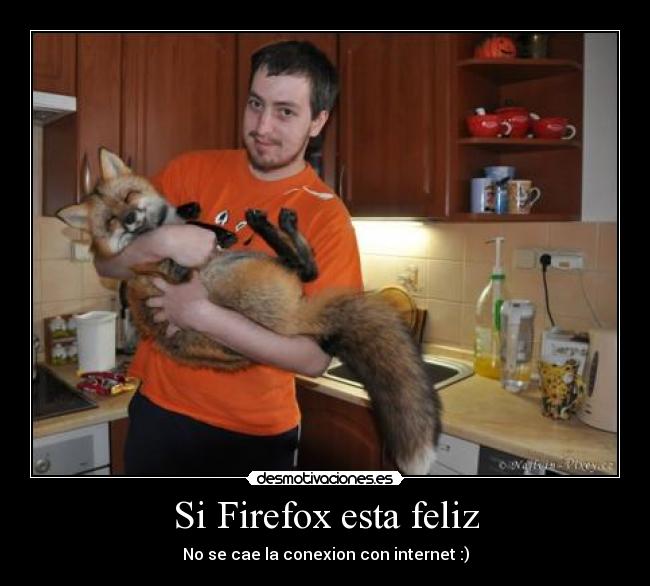 Si Firefox esta feliz - 