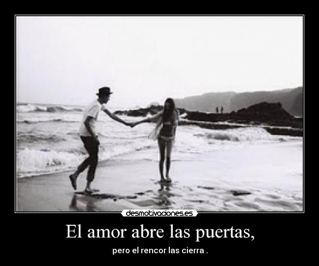 El amor abre las puertas, -