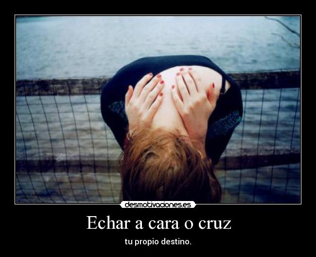 Echar a cara o cruz - 