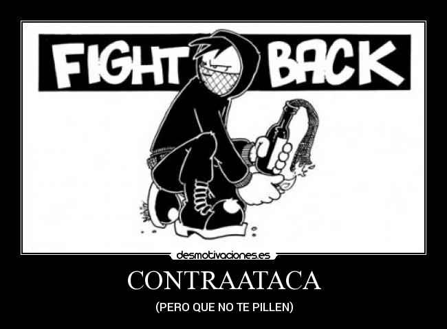 carteles contraataca pero que pillen clanmcleod clanlibertario kaf desmotivaciones