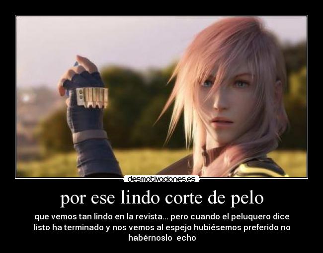 por ese lindo corte de pelo - 