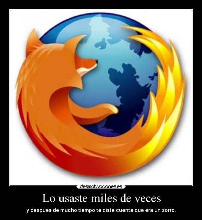 Lo usaste miles de veces -