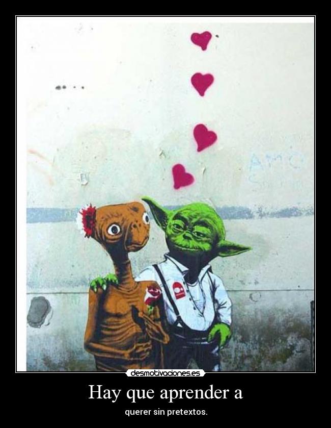 Hay que aprender a -