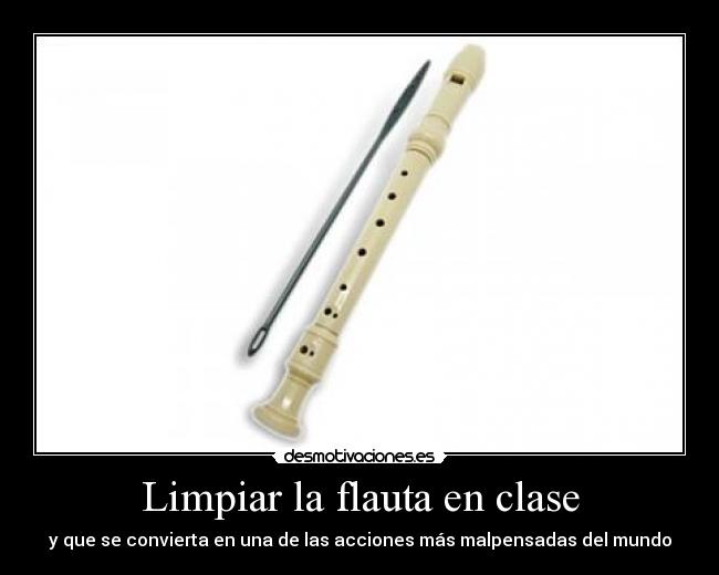 Limpiar la flauta en clase -
