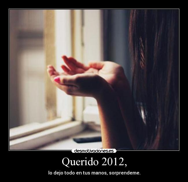 Querido 2012, -