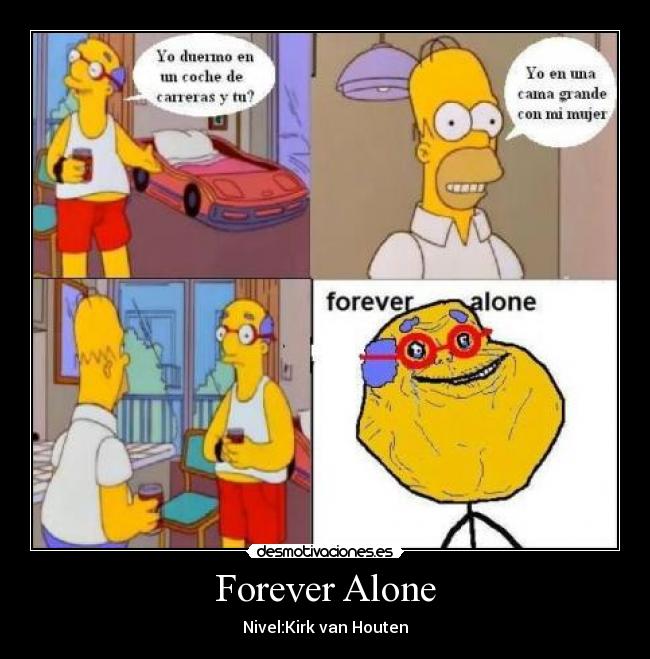 Forever Alone -