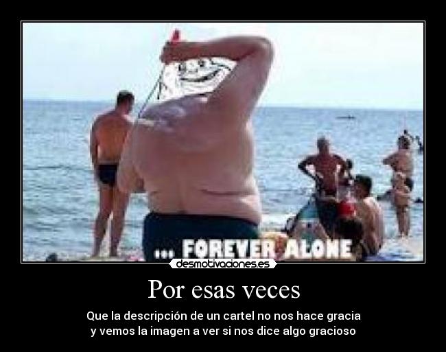 carteles carteles sin sentiido jejeje desmotivaciones