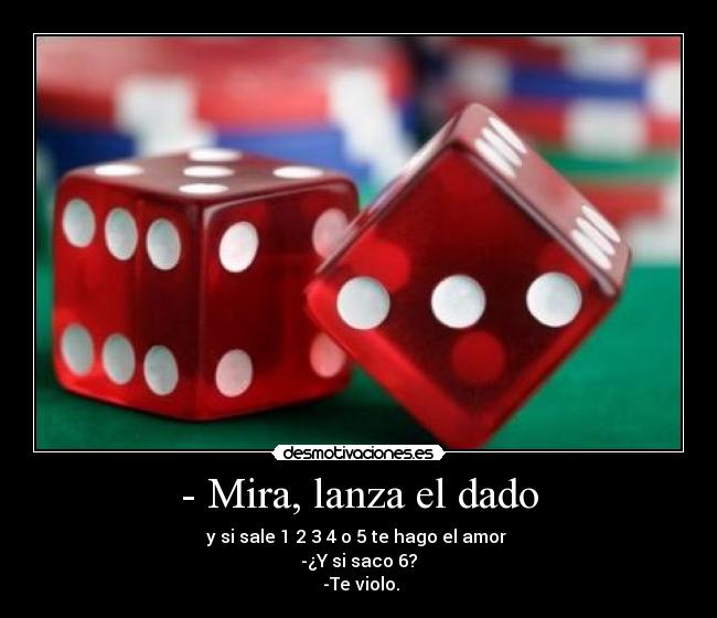 carteles dados desmotivaciones