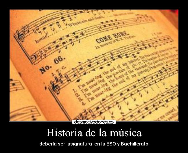 Historia de la música - debería ser asignatura en la ESO y Bachillerato.
