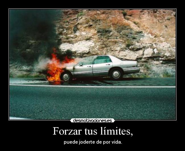 Forzar tus límites, - 