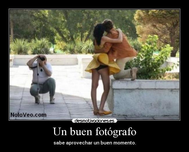 Un buen fotógrafo -