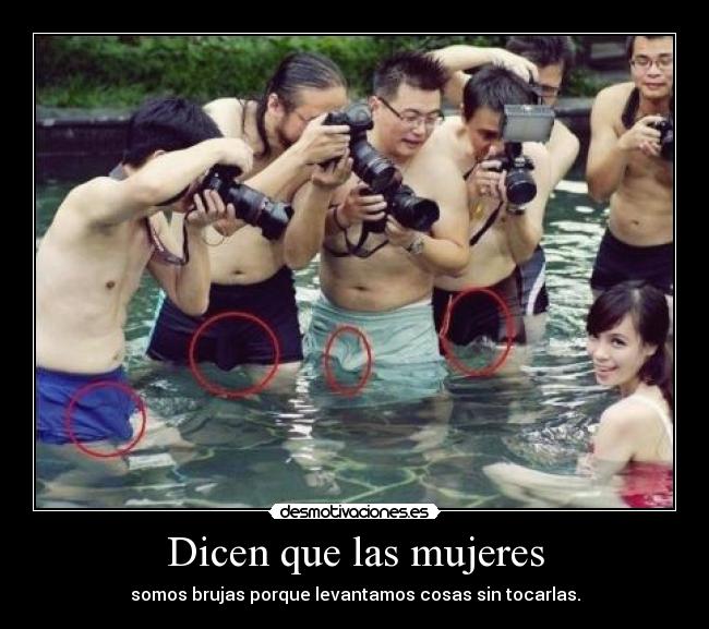 Dicen que las mujeres -
