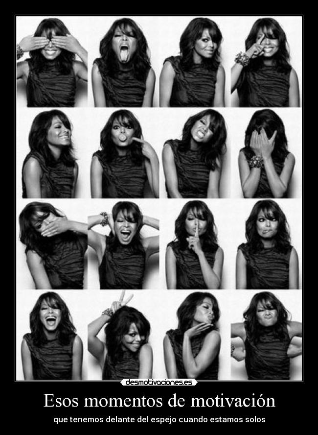 Esos momentos de motivación -