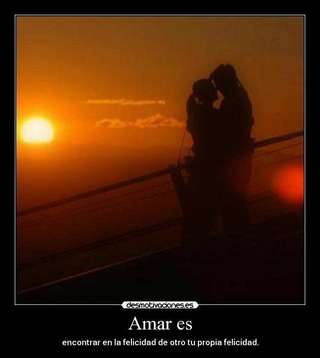 Amar es -