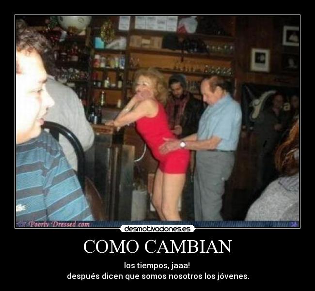 COMO CAMBIAN -