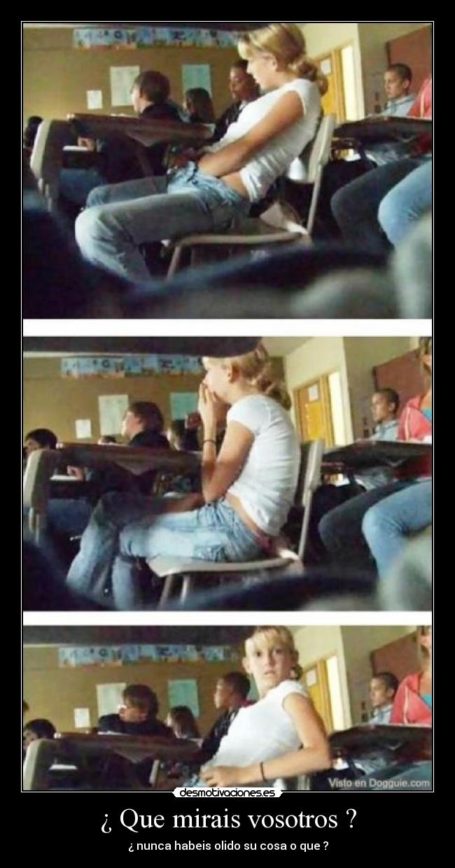 ¿ Que mirais vosotros ? - 